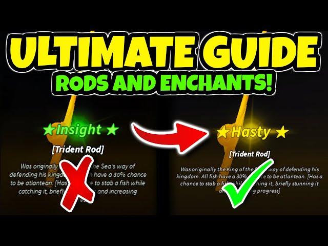 The ULTIMATE ROD And ENCHANT GUIDE In FISCH Roblox!