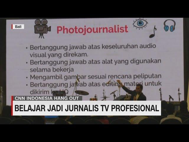 Belajar jadi Jurnalis TV Profesional Bareng CNN Indonesia