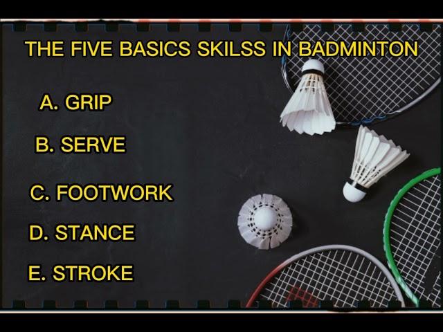 THE BASICS SKILLS IN BADMINTON   BY: Ma. Grace Joy Cuizon