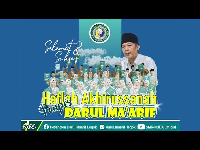 LIVE HAFLAH AKHIRUSSANAH PONDOK PESANTREN DARUL MA'ARIF | MINGGU, 23 JUNI 2024 SIANG 2