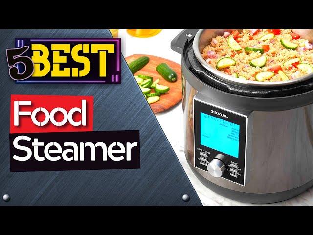 The Best Food Steamer to BUY if you value GOOD and TASTY Food