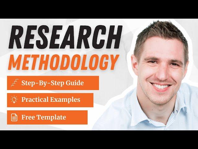 Research Methodology 101: Simple Explainer With Examples (+ FREE Template)