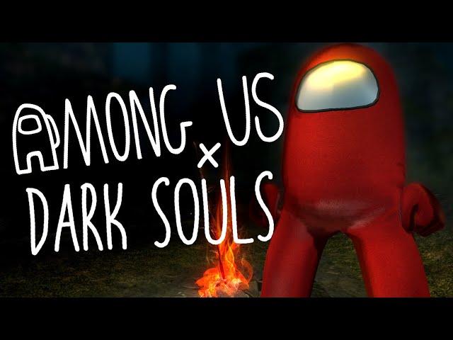 Dark Souls Except It's Incredibly Sus