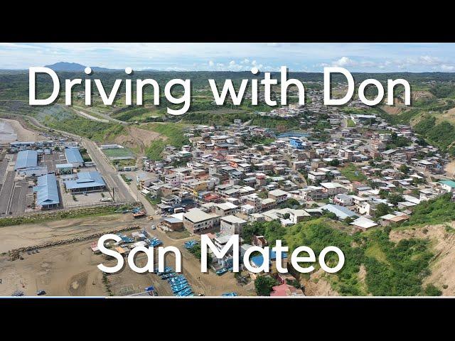 Driving in Manta - trip to San Mateo