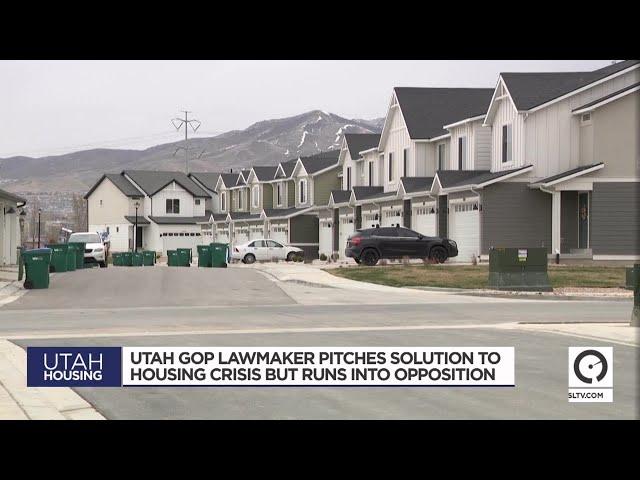 Utah lawmaker pitches idea to tackle housing crisis