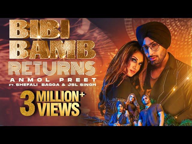 Bibi Bamb Returns - Video Song | Anmol Preet | Shefali Bagga | JSL Singh | Punjabi Dance Songs | FFR