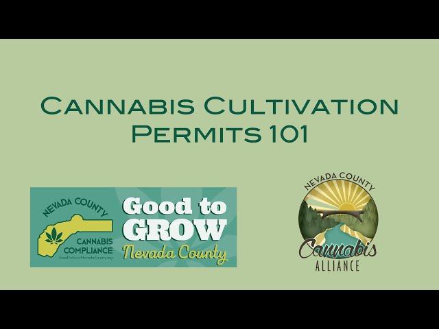 Get Legit - Nevada County Cannabis Cultivation Permits 101