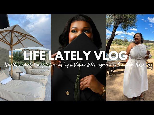 LIFE LATELY : I Finally Graduated, my first time visiting Victoria falls , Gmundner Lodge Namibia