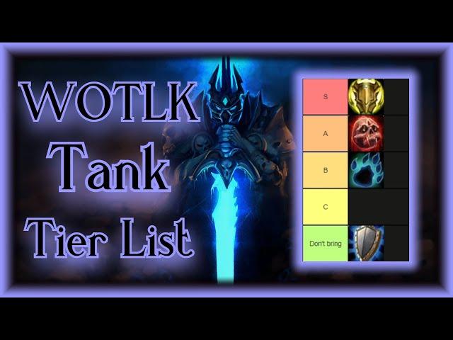 WOTLK Classic - Tank Tier list