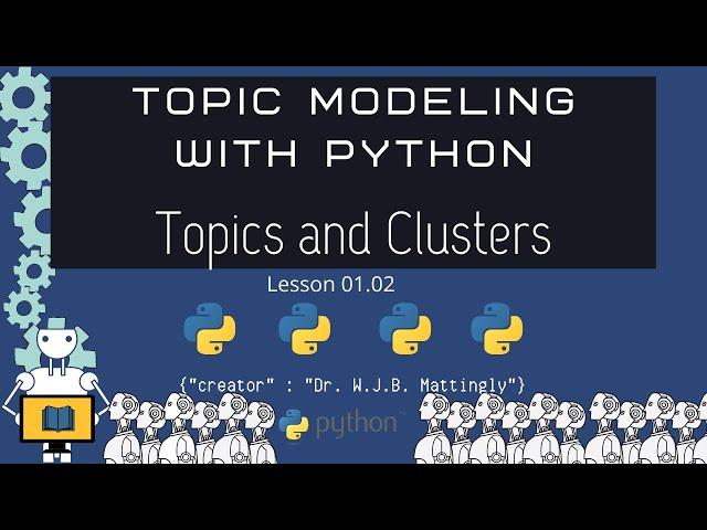 What are Topics and Clusters (Topic Modeling in Python for DH 01.02)