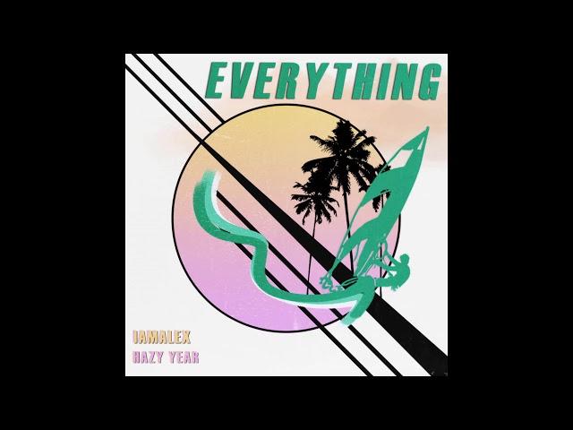 Iamalex & Hazy Year - Everything [Full BeatTape]