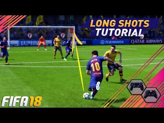 FIFA 18 LONG SHOT TUTORIAL - THE SECRET TO SCORE GOALS FROM LONG SHOTS IN FIFA 18 - TIPS & TRICKS