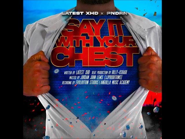 LXHD x PNDRN - SAY IT WITH YOUR CHEST (2022) | POPPALOX ENTERTAINMENT |