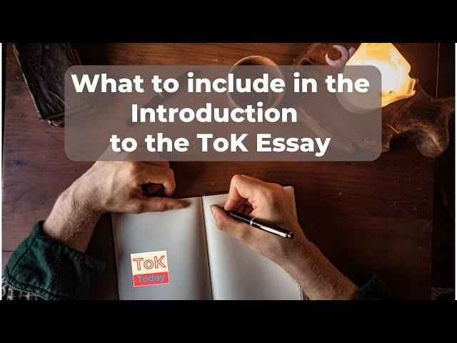 What to include in the Introduction to the ToK Essay