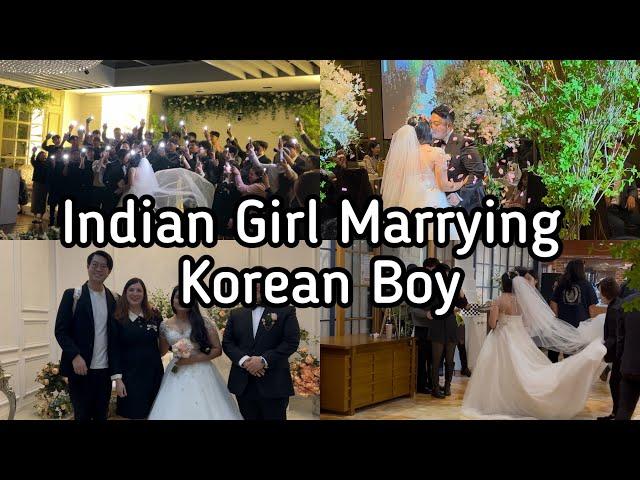 Indian girl marrying Korean Boy | Marriage Vlog | full wedding in Korea