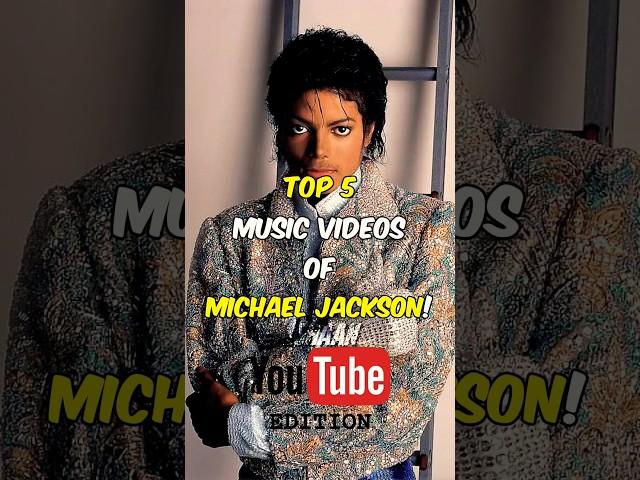 Top 5 Music Videos of Michael Jackson! (YouTube Edition) Part 1 #shorts #michaeljackson #song #dance