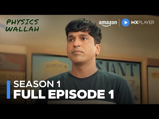 Physics Wallah Full Episode 1 | New Drama Biopic Web Series | Amazon MX Player