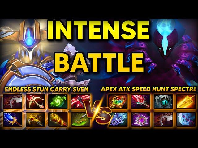 TRULY INTENSE CARRY BATTLE | ENDLESS STUN HARD CARRY SVEN VS. APEX ATTACK SPEED HUNT SPECTRE | DOTA2