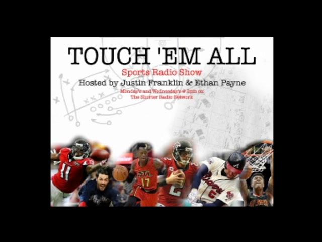 Touch 'Em All Sports Radio Show 4.4.18