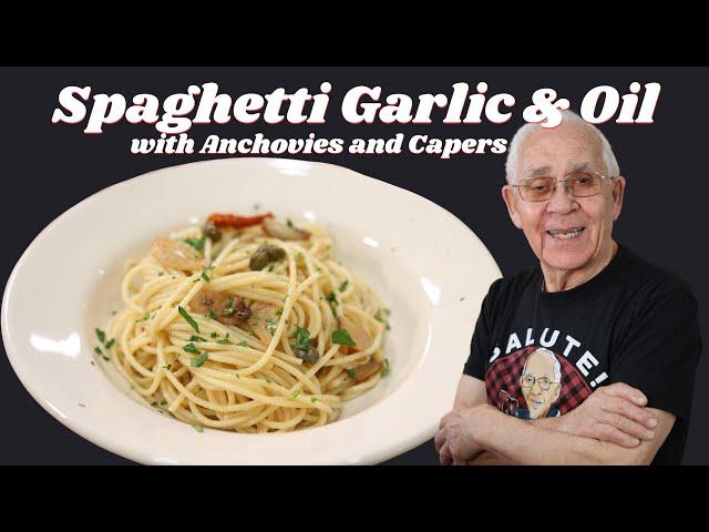 Spaghetti Garlic and Oil with Anchovies and Capers
