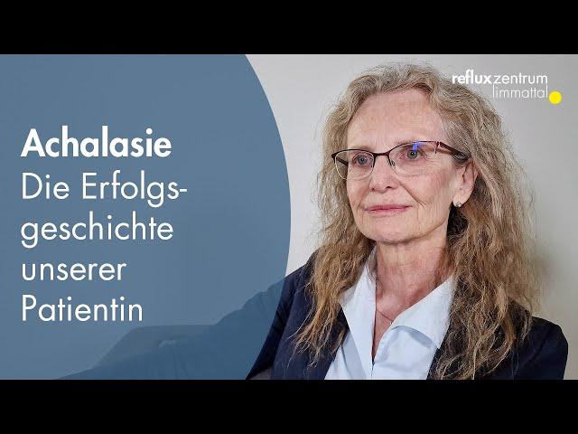 Achalasie – Die Erfolgsgeschichte unserer Patientin