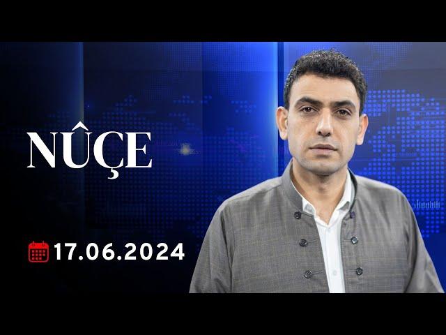 Nûçe - 17.06.2024