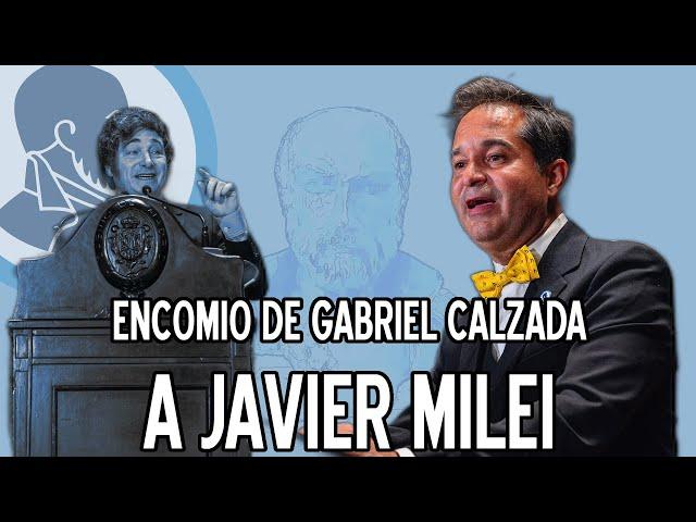 Encomio de Gabriel Calzada a Javier Milei por el premio Juan de Mariana 2024