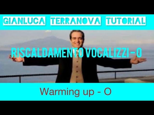 TUTORIAL 6 - Vocalizzi - O (sub Eng) Gianluca Terranova M3p vocal technique - Warming up