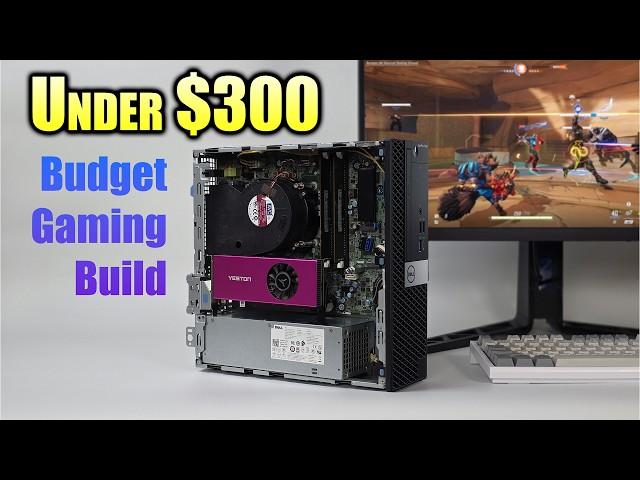 You Can Build a Budget SFF Gaming PC For Under $300!