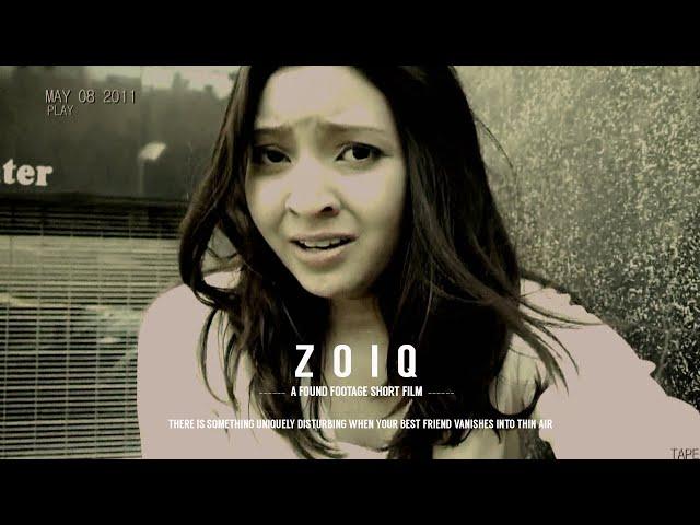 Zoiq : A Found Footage Short Film