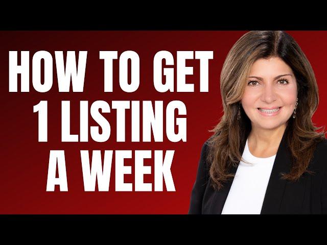 How To Get 1 Listing A Week! (Step-By-Step)