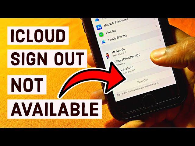 iCloud Sign Out NOT AVAILABLE due to restrictions on iPhone and iPad I iCloud Sign out Disabled