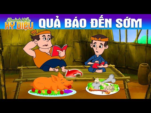 QUẢ BÁO ĐẾN SỚM - PHIM HOẠT HÌNH  - KHOẢNH KHẮC KỲ DIỆU - TRUYỆN CỔ TÍCH - CHUYỆN CỔ TÍCH - PHIM HAY