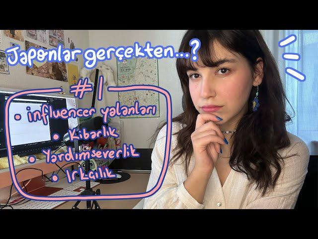 Japonlar Gerçekten... | Influencer yalanları, kibarlık, yardımseverlik ve ırkçılık muhabbetleri