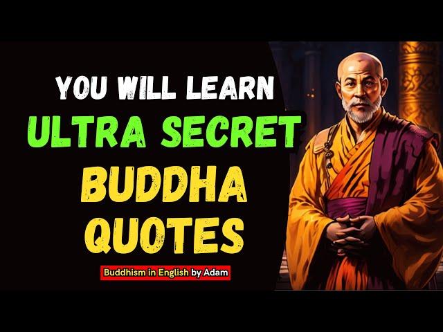 11 SHOCKING BUDDHA SECRETS you need to hear | POWERFUL BUDDHA QUOTES that will change your life Zen