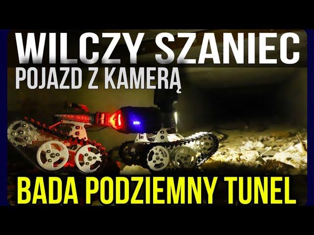 WILCZY SZANIEC-ROBOT Z KAMERĄ WJEŻDZA W PODZIEMNY TUNEL | ZLOT FUNDACJI LATEBRA