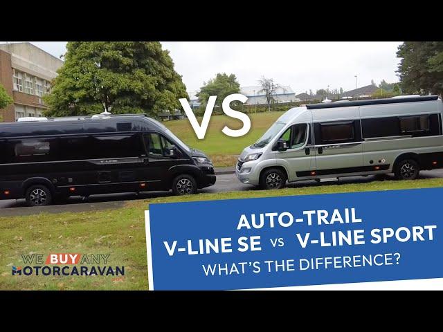 Auto-Trail V-LINE SE Vs V-LINE SPORT Motorhome Review - WeBuyAnyMotorcaravan.com