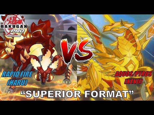 Bakugan PRO: OEB "SUPERIOR FORMAT" Rapid Fire (Haru) VS Kenji (Pyrus/Aquos) | BakuTalk