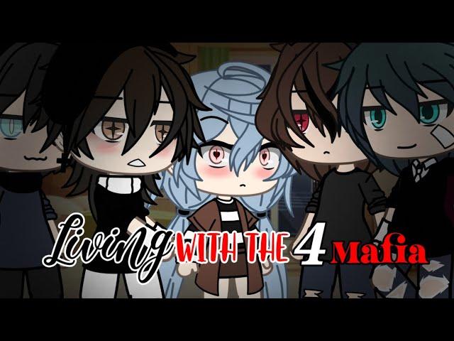 Living With The 4 Mafia | GLMM | Gacha Life Mini Movie