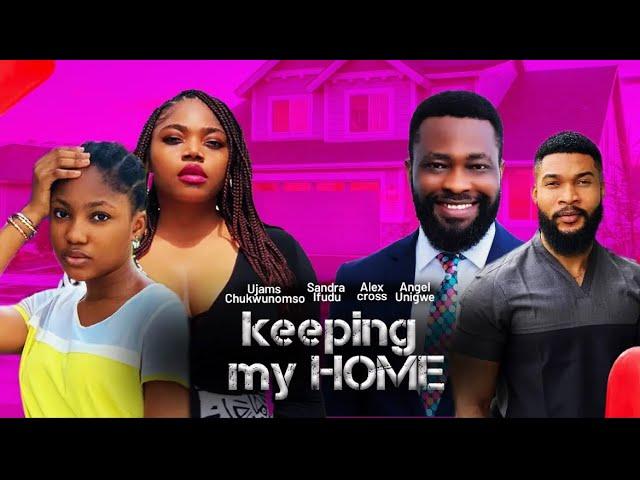 FULL HOUSE WIFE - UJAM CHUKWUNONSO, ANGEL UNIGWE, SANDRA UFUDU, AJOKU CHUKWUEBUKA