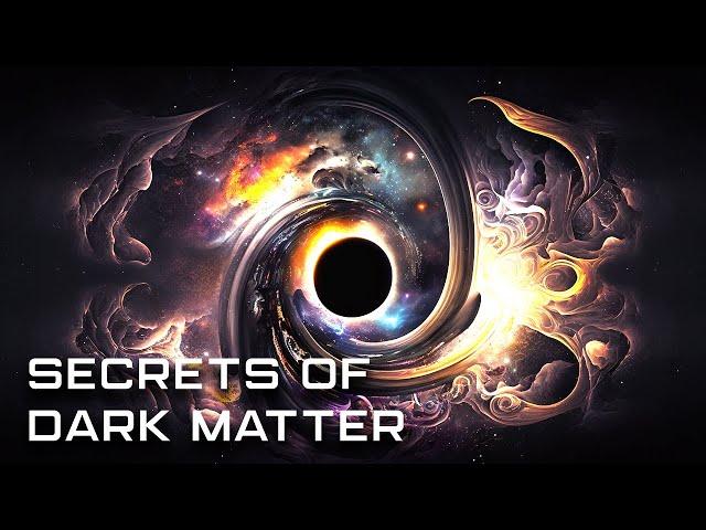 The Secret of Dark Matter: Exploring the Unseen Universe