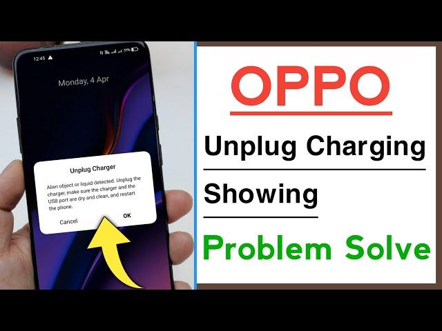 OPPO Unplug Charger Showing Problem Solve