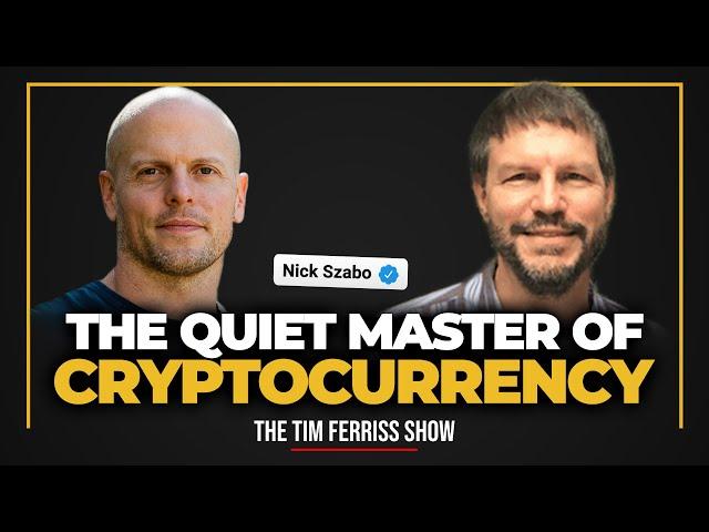 Nick Szabo — The Quiet Master of Cryptocurrency | Co-Hosted by Naval Ravikant | The Tim Ferriss Show