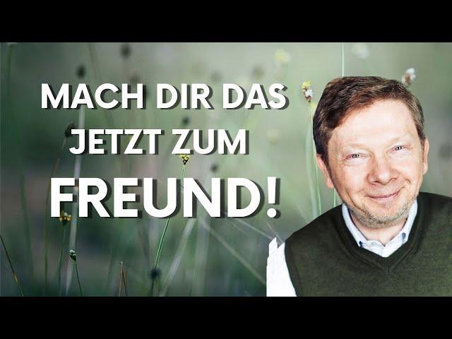 Gehe über das Gegenständliche hinaus! Eckhart Tolle deutsch