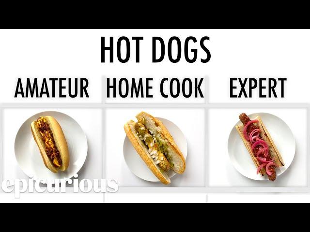 4 Levels of Hot Dogs: Amateur to Food Scientist | Epicurious