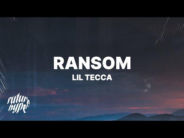 Lil Tecca - Ransom (Lyrics)