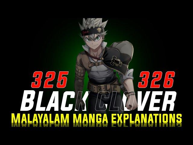 Black Clover Chapter 325 & 326 | മലയാളം Manga Explanation | ExtraComic #blackclover #malayalamanime