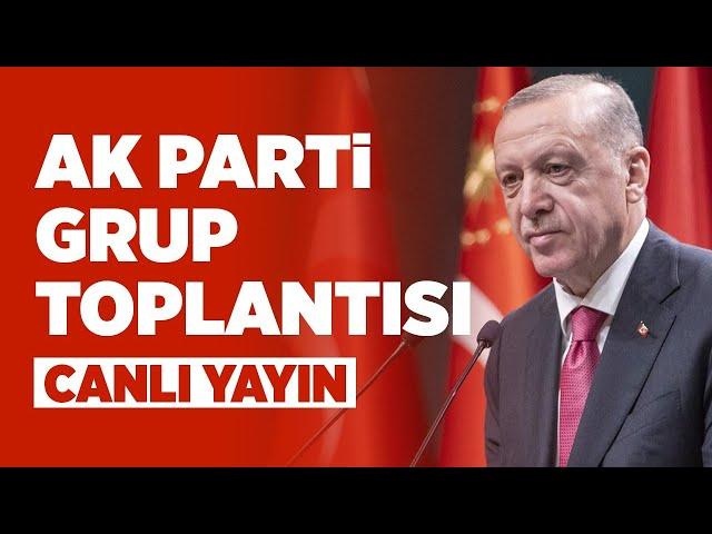 AK Parti Grup Toplantısı