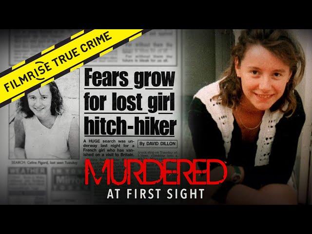 Hitchhiking Hell: The Murder of Céline Figard | Murdered at First Sight