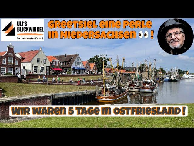 Greetsiel, eine Perle in Ostfriesland ! Ulis Blickwinkel auf Reisen. Jeder braucht einmal Urlaub.